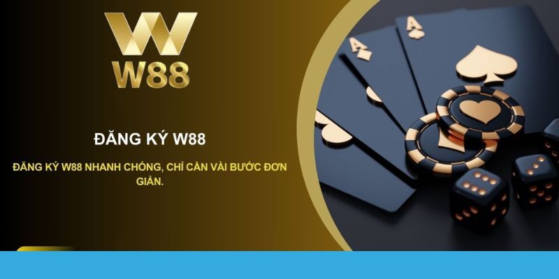 Đăng ký tài khoản tại W88