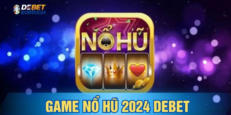 Game quay số và nổ hũ đem đến cơ hội làm giàu nhanh