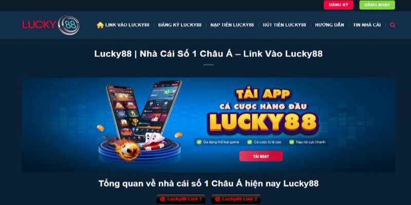 Giao diện của sảnh cược Lucky88 hiện đại, đẳng cấp