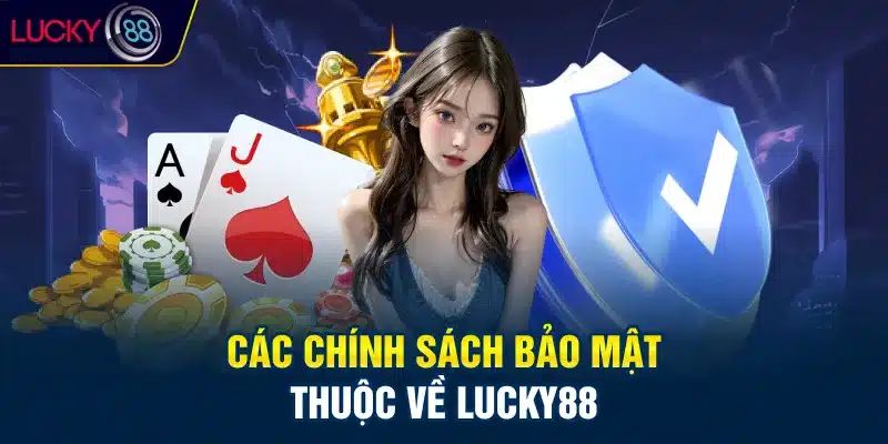 Nhà cái tặng tiền Lucky88 có hệ thống bảo mật an toàn nhất hiện nay