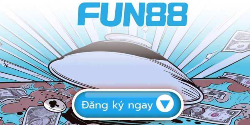 Fun88 - Sân chơi Xóc Đĩa hoàn toàn xanh chín